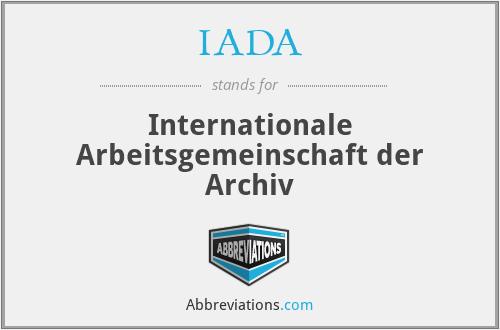 IADA - Internationale Arbeitsgemeinschaft der Archiv
