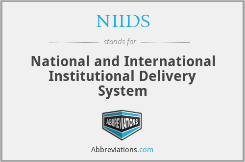 NIIDS - National and International Institutional Delivery System
