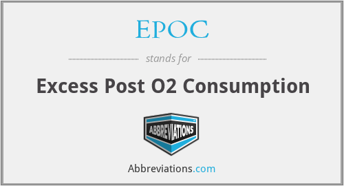EPOC - Excess Post O2 Consumption