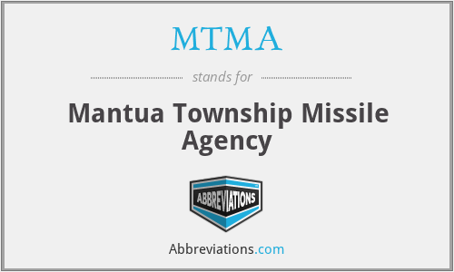 MTMA - Mantua Township Missile Agency
