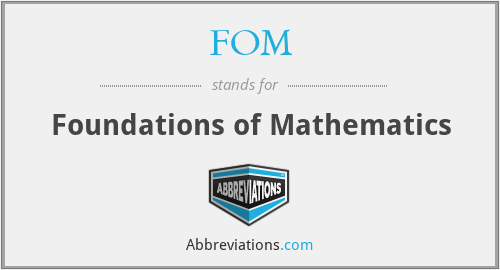 FOM - Foundations of Mathematics