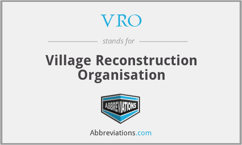 VRO - Village Reconstruction Organisation