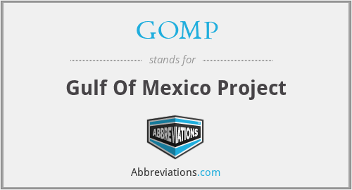 GOMP - Gulf Of Mexico Project