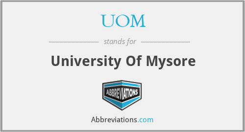 UOM - University Of Mysore