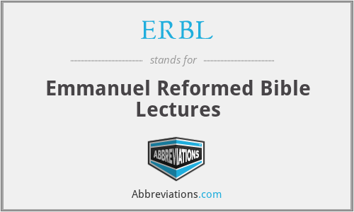 ERBL - Emmanuel Reformed Bible Lectures
