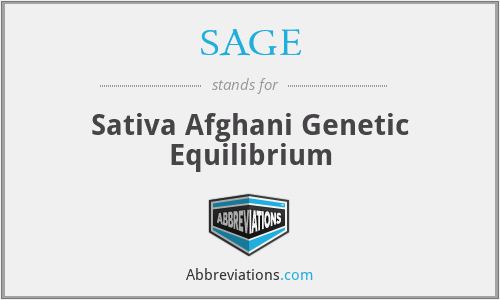 SAGE - Sativa Afghani Genetic Equilibrium