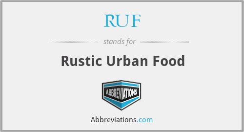 RUF - Rustic Urban Food