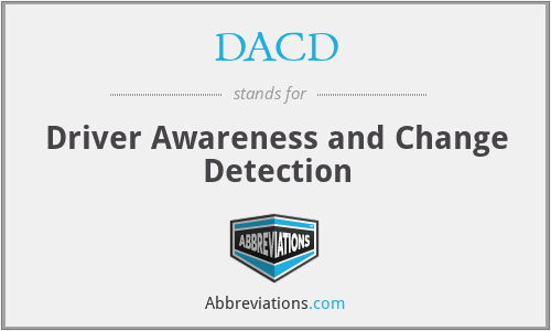 DACD - Driver Awareness and Change Detection