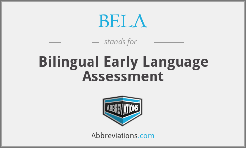 BELA - Bilingual Early Language Assessment