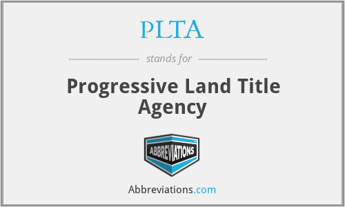 PLTA - Progressive Land Title Agency