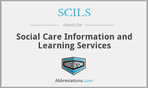 SCILS - Social Care Information and Learning Services