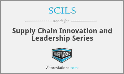 SCILS - Supply Chain Innovation and Leadership Series