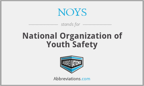 NOYS - National Organization of Youth Safety