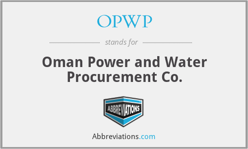 OPWP - Oman Power and Water Procurement Co.