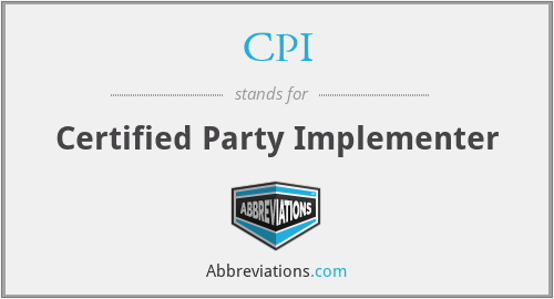 CPI - Certified Party Implementer