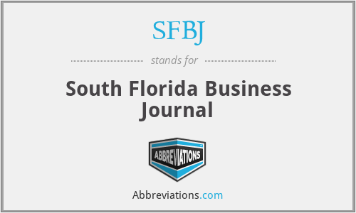 SFBJ - South Florida Business Journal