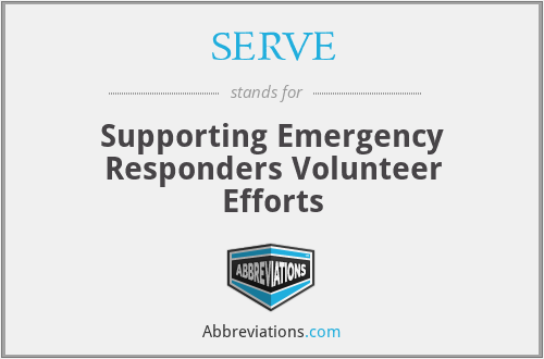 SERVE - Supporting Emergency Responders Volunteer Efforts