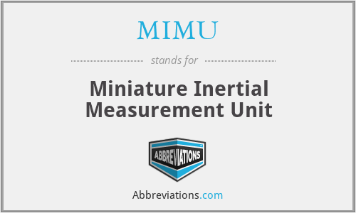 MIMU - Miniature Inertial Measurement Unit