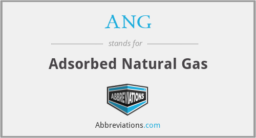 ANG - Adsorbed Natural Gas