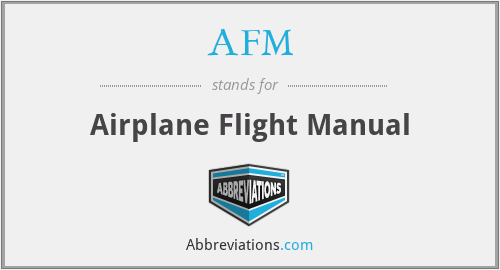 AFM - Airplane Flight Manual