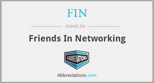 FIN - Friends In Networking