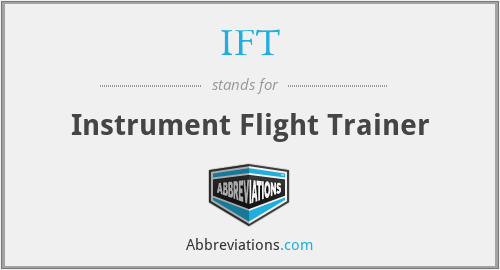 IFT - Instrument Flight Trainer