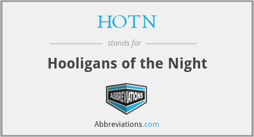 HOTN - Hooligans of the Night