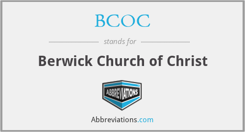 BCOC - Berwick Church of Christ