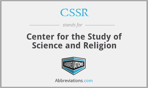 CSSR - Center for the Study of Science and Religion