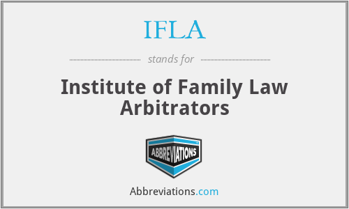 IFLA - Institute of Family Law Arbitrators