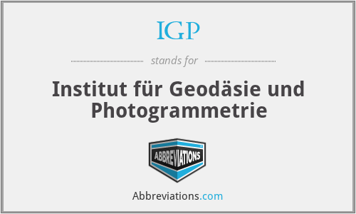 IGP - Institut für Geodäsie und Photogrammetrie