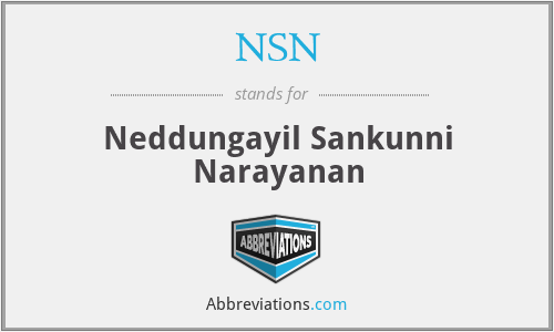 NSN - Neddungayil Sankunni Narayanan