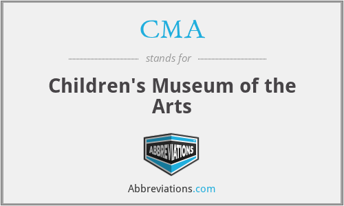 CMA - Children's Museum of the Arts