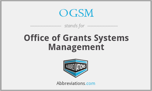 OGSM - Office of Grants Systems Management