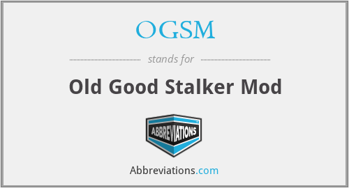 OGSM - Old Good Stalker Mod