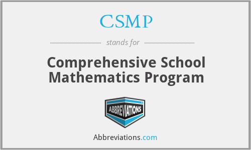 CSMP - Comprehensive School Mathematics Program
