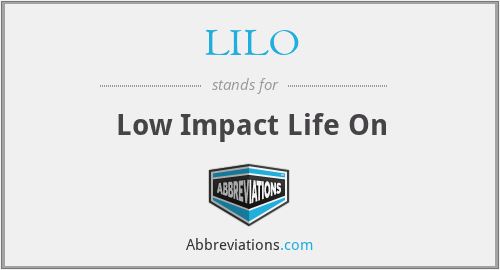 LILO - Low Impact Life On