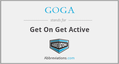 GOGA - Get On Get Active