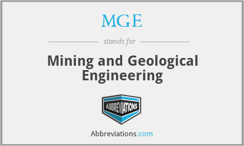 MGE - Mining and Geological Engineering