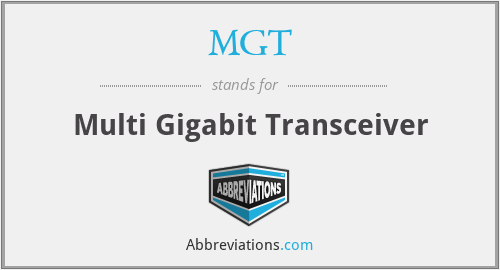 MGT - Multi Gigabit Transceiver