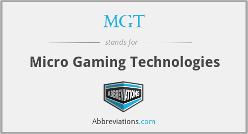 MGT - Micro Gaming Technologies