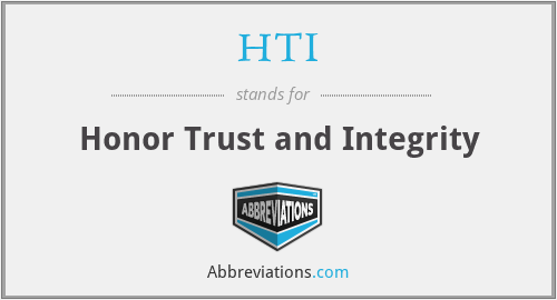 HTI - Honor Trust and Integrity