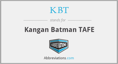 KBT - Kangan Batman TAFE