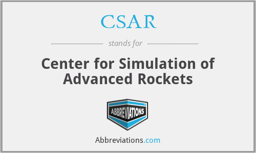 CSAR - Center for Simulation of Advanced Rockets