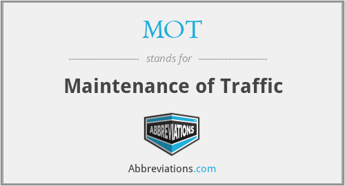 MOT - Maintenance of Traffic