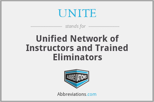 UNITE - Unified Network of Instructors and Trained Eliminators
