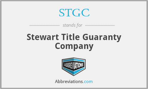 STGC - Stewart Title Guaranty Company