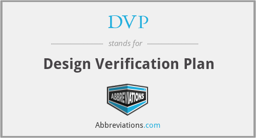 DVP - Design Verification Plan