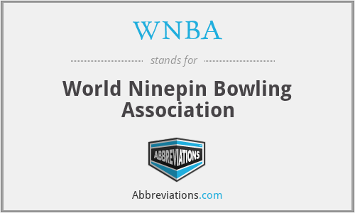WNBA - World Ninepin Bowling Association