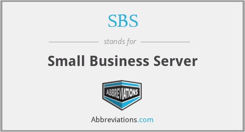 SBS - Small Business Server